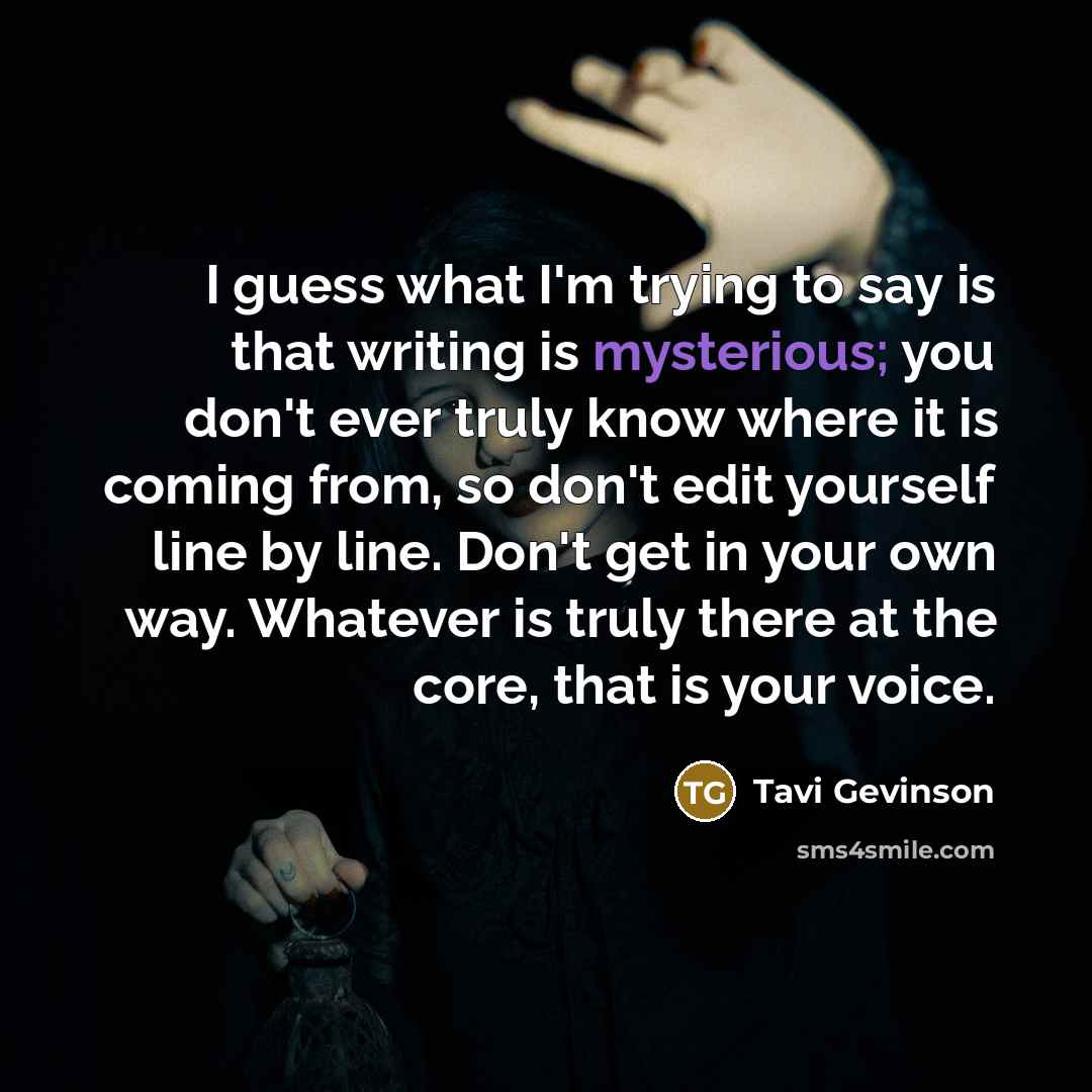 “I guess what I'm trying to say is that writing…” quote by Tavi Gevinson