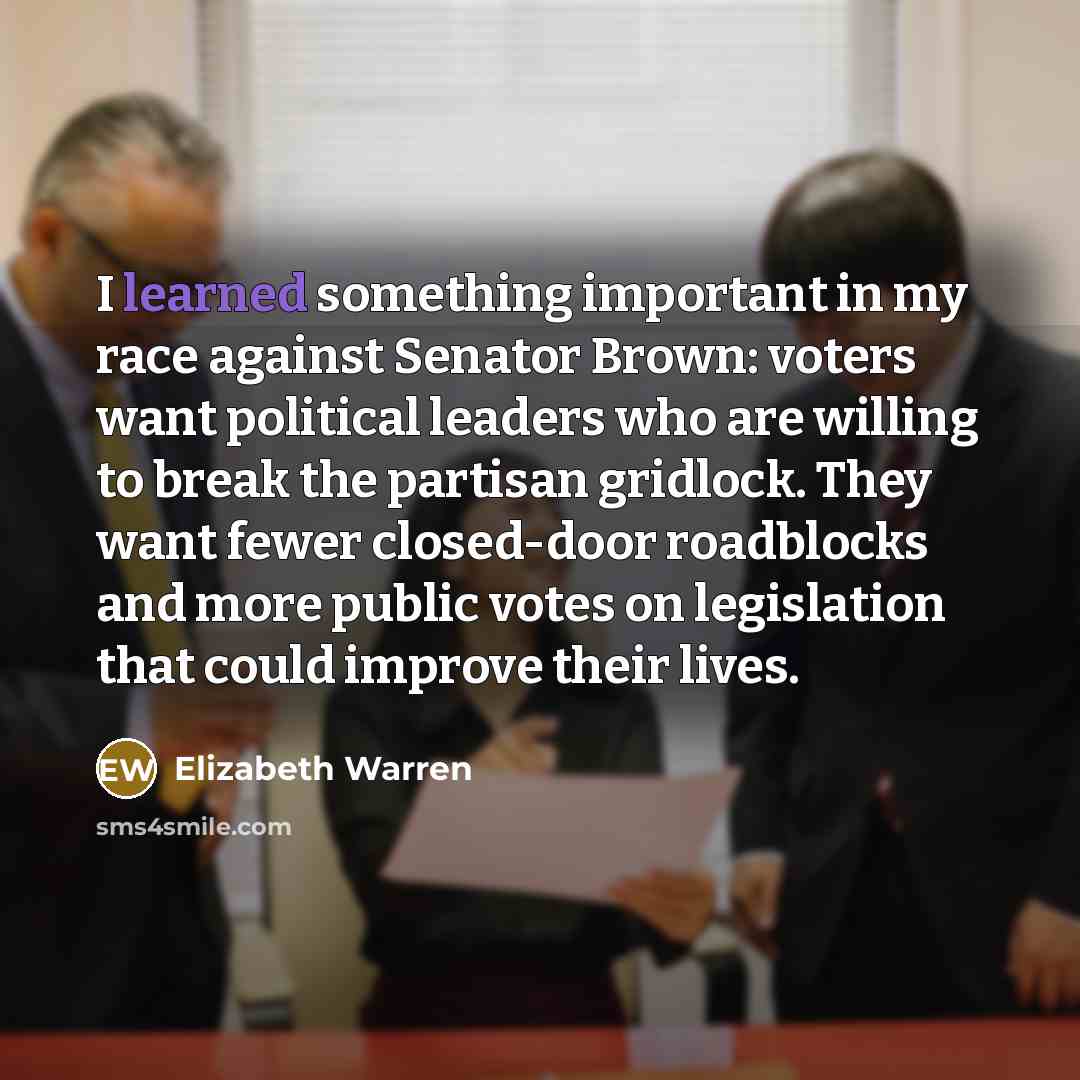 “I learned something important in my race against Senator Brown:…” quote by Elizabeth Warren