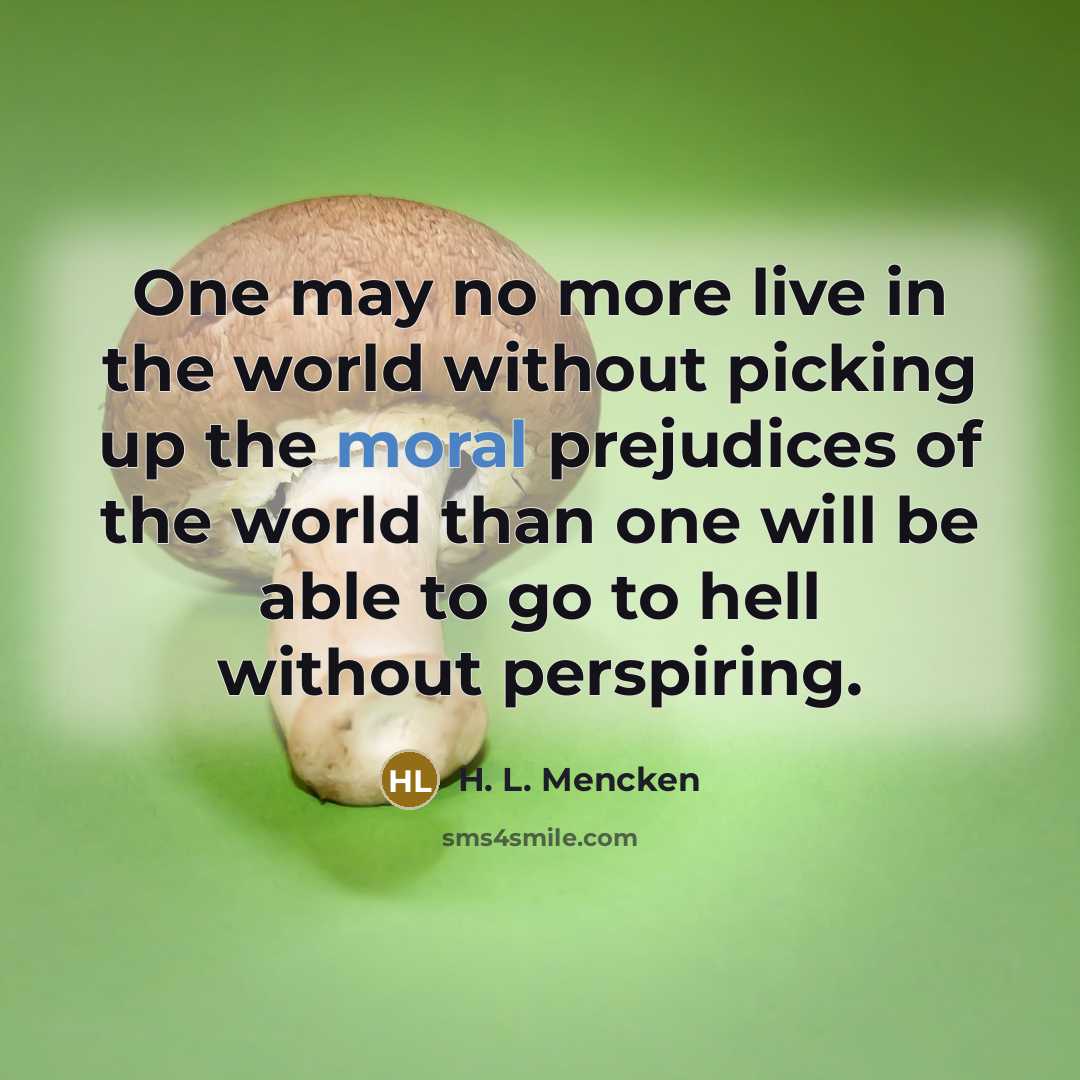 “One may no more live in the world without picking…” quote by H. L. Mencken