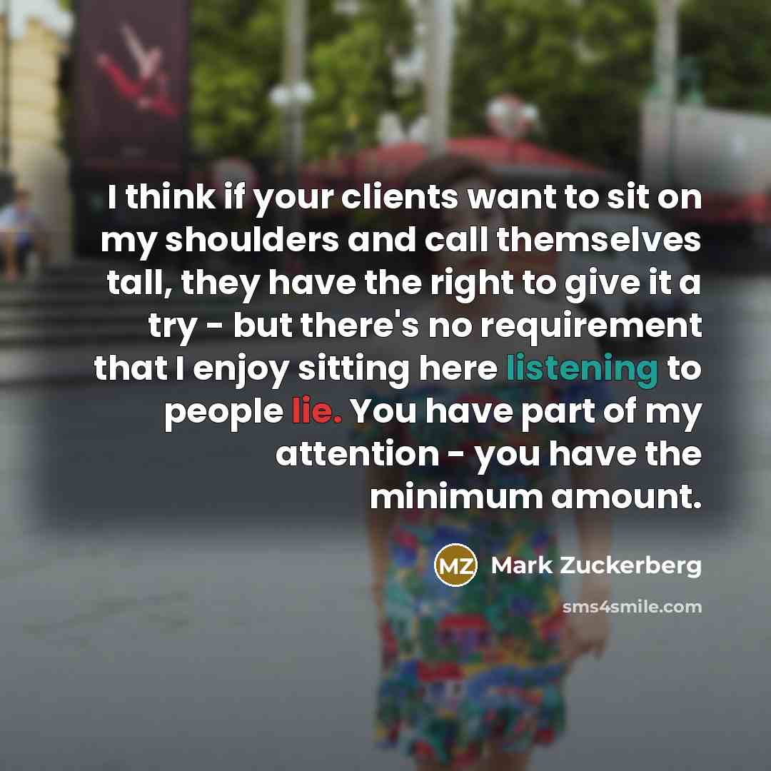 “I think if your clients want to sit on my…” quote by Mark Zuckerberg