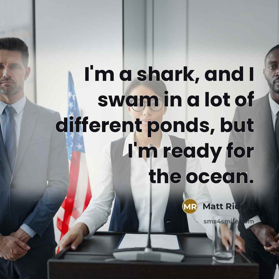 “I'm a shark, and I swam in a lot of…” quote by Matt Riddle