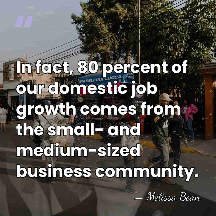 In fact, 80 percent of our domestic job growth comes from the&hellip; - Melissa Bean