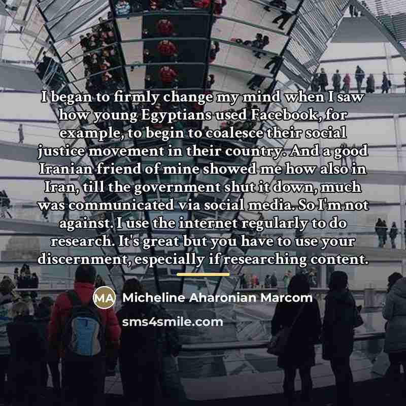 “I began to firmly change my mind when I saw…” quote by Micheline Aharonian Marcom