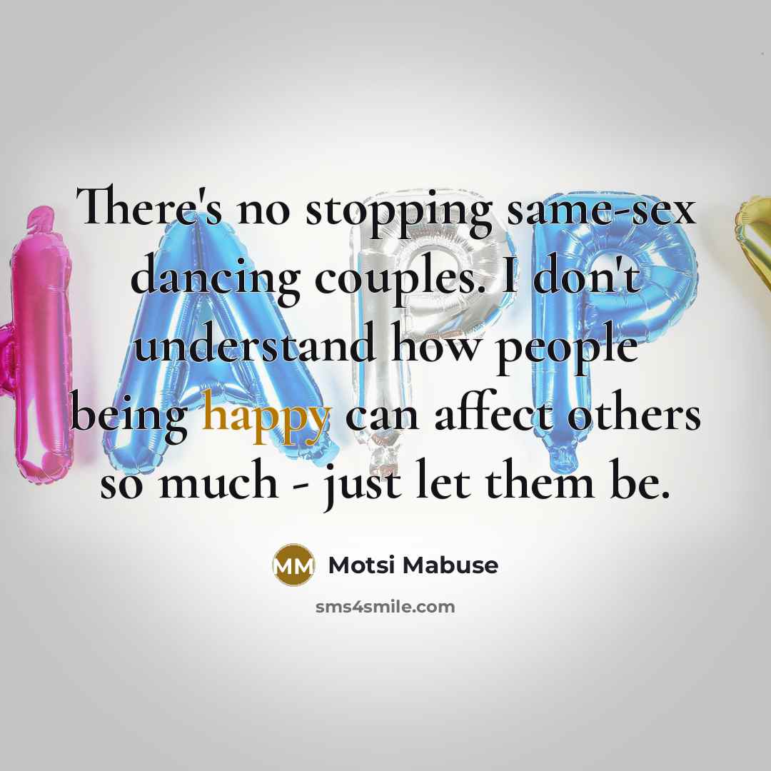 “There's no stopping same-sex dancing couples. I don't understand how…” quote by Motsi Mabuse