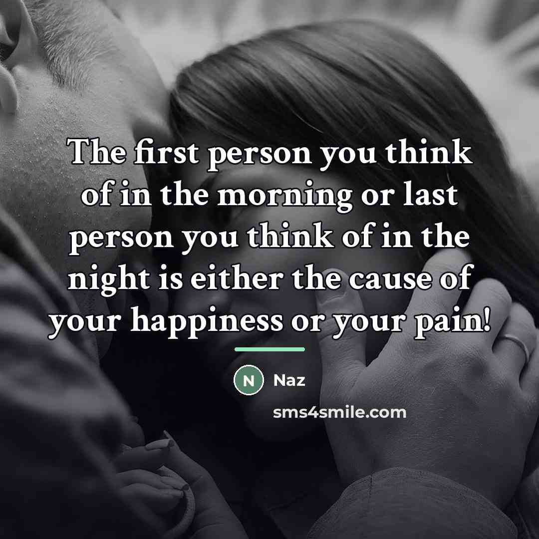 “The first person you think of in the morning or…” quote by Naz