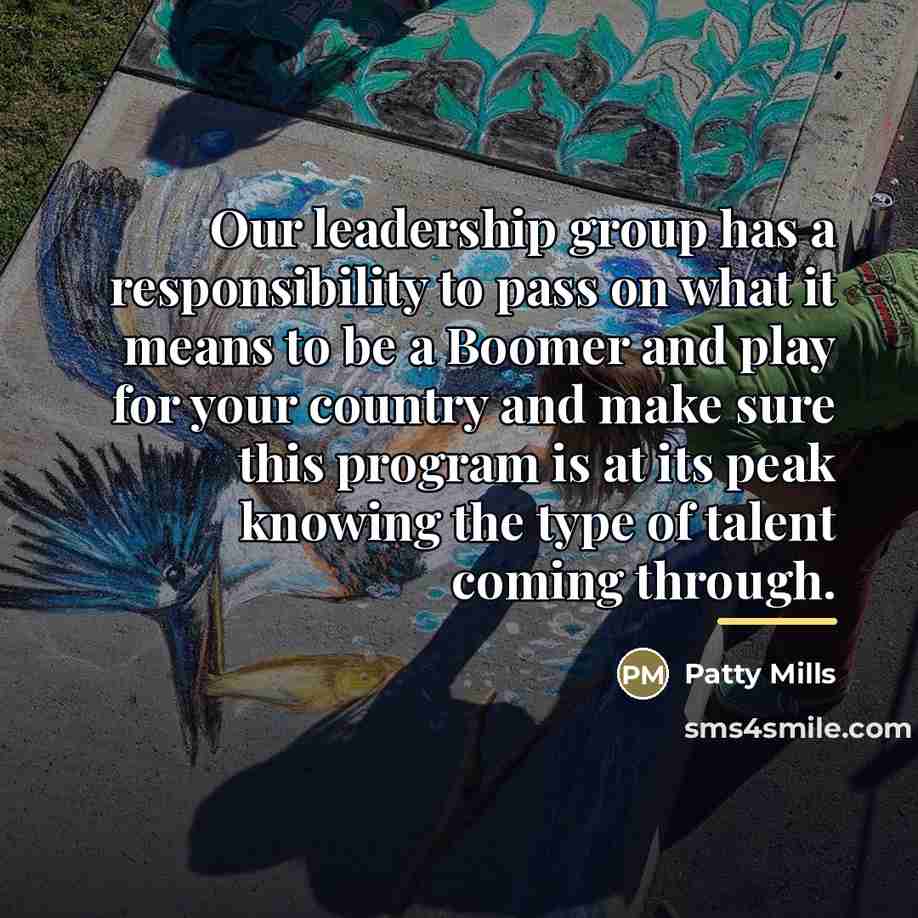 “Our leadership group has a responsibility to pass on what…” quote by Patty Mills