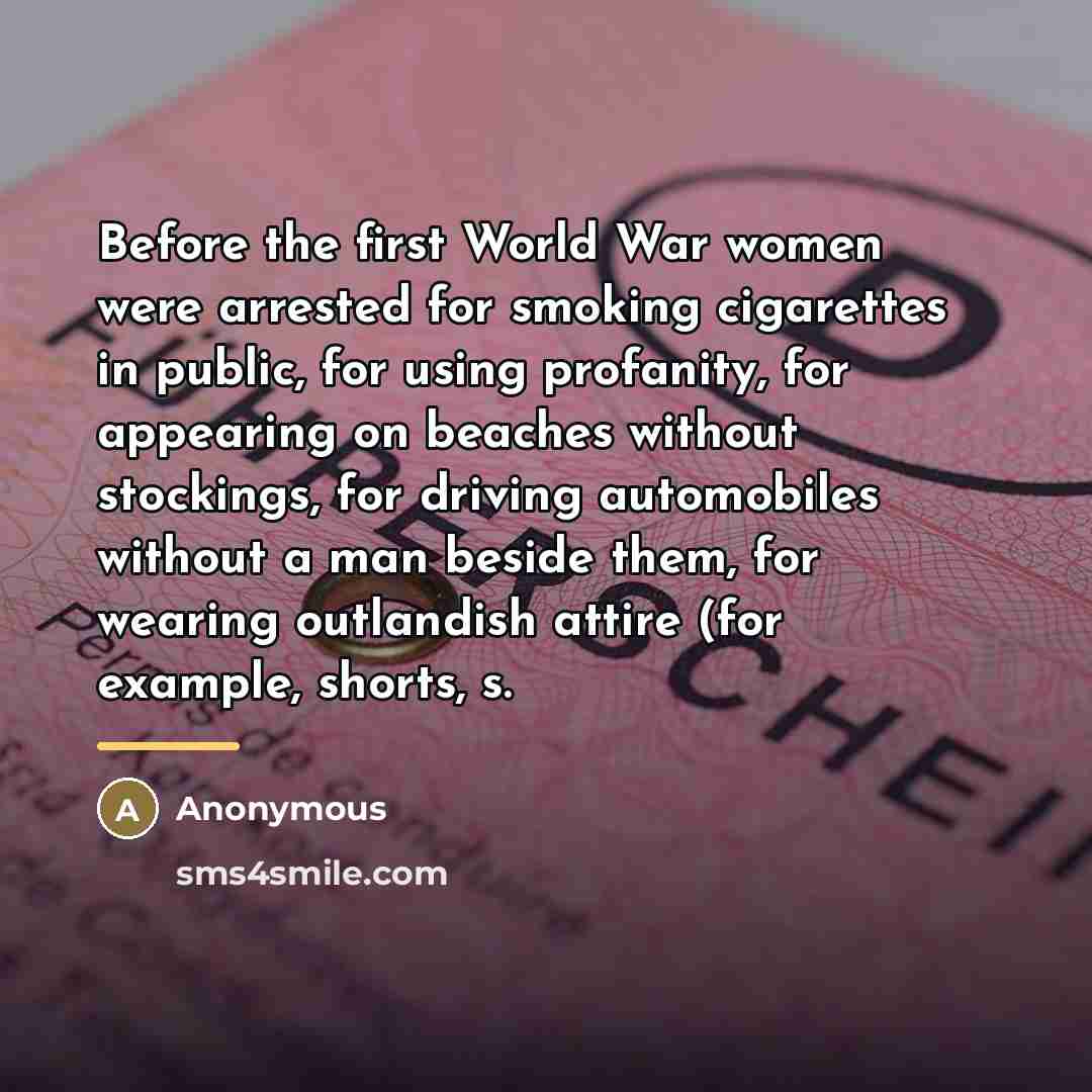 “Before the first World War women were arrested for smoking…” quote by Geoffrey Perret