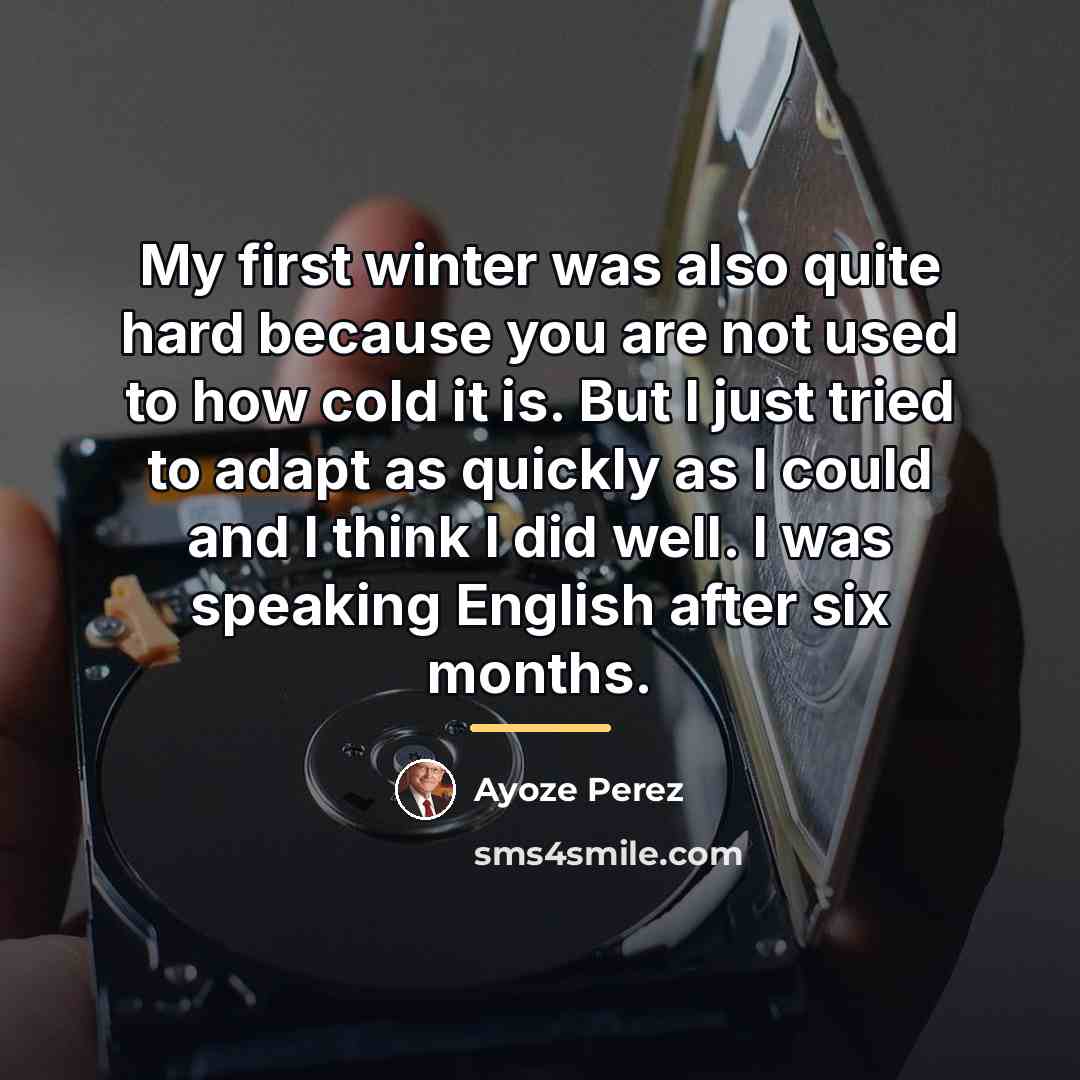 “My first winter was also quite hard because you are…” quote by Ayoze Perez
