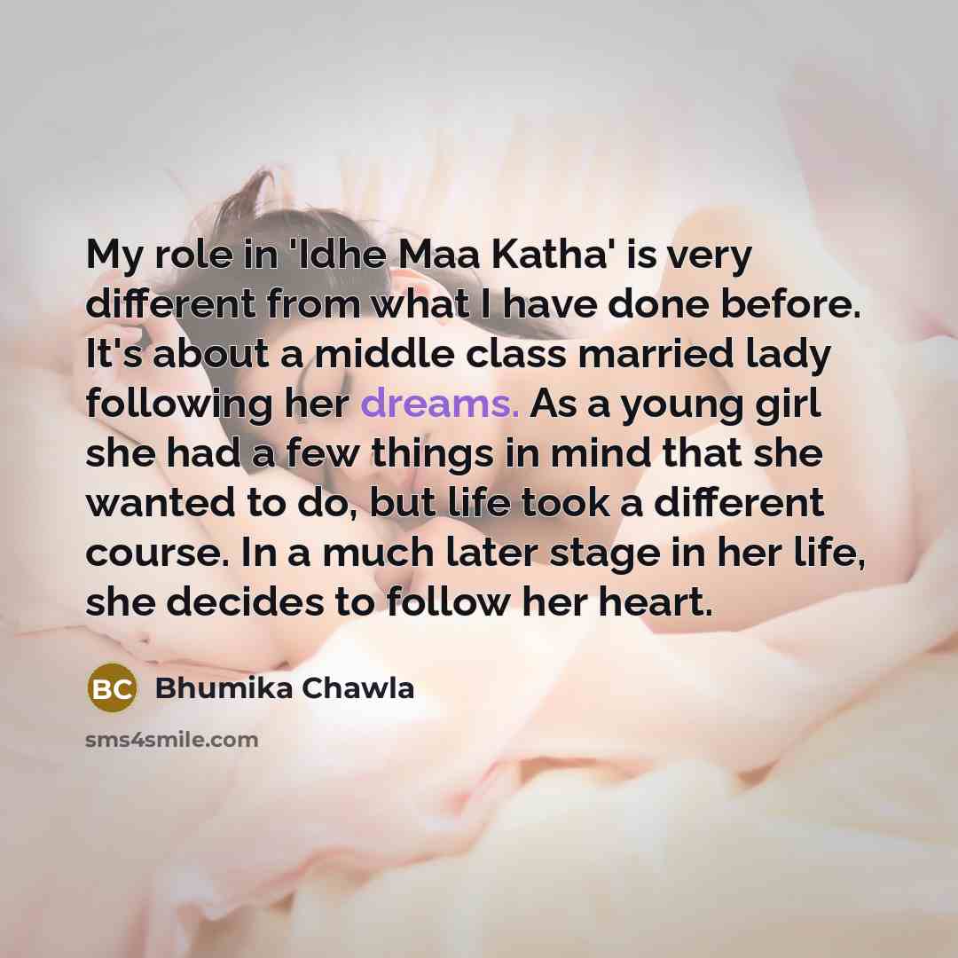 “My role in 'Idhe Maa Katha' is very different from…” quote by Bhumika Chawla