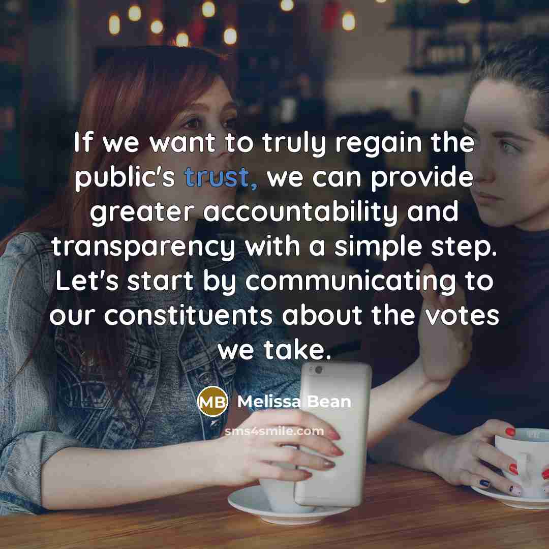 “If we want to truly regain the public's trust, we…” quote by Melissa Bean