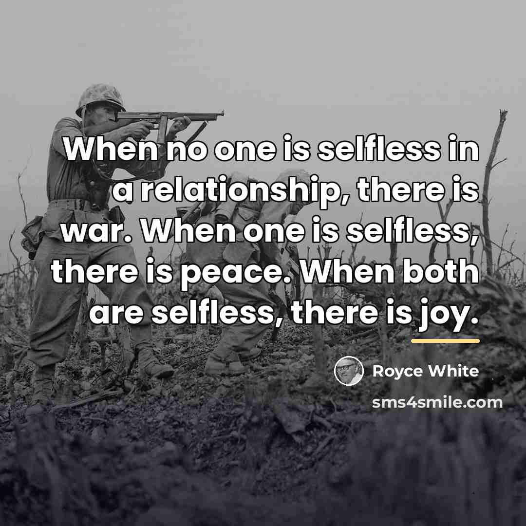“When no one is selfless in a relationship, there is…” quote by Royce White