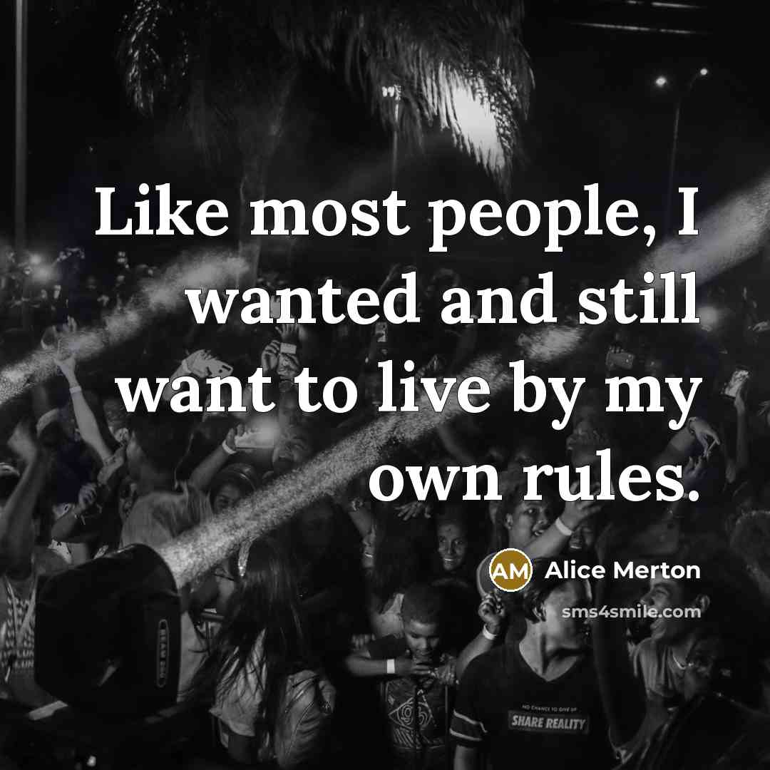 “Like most people, I wanted and still want to live…” quote by Alice Merton