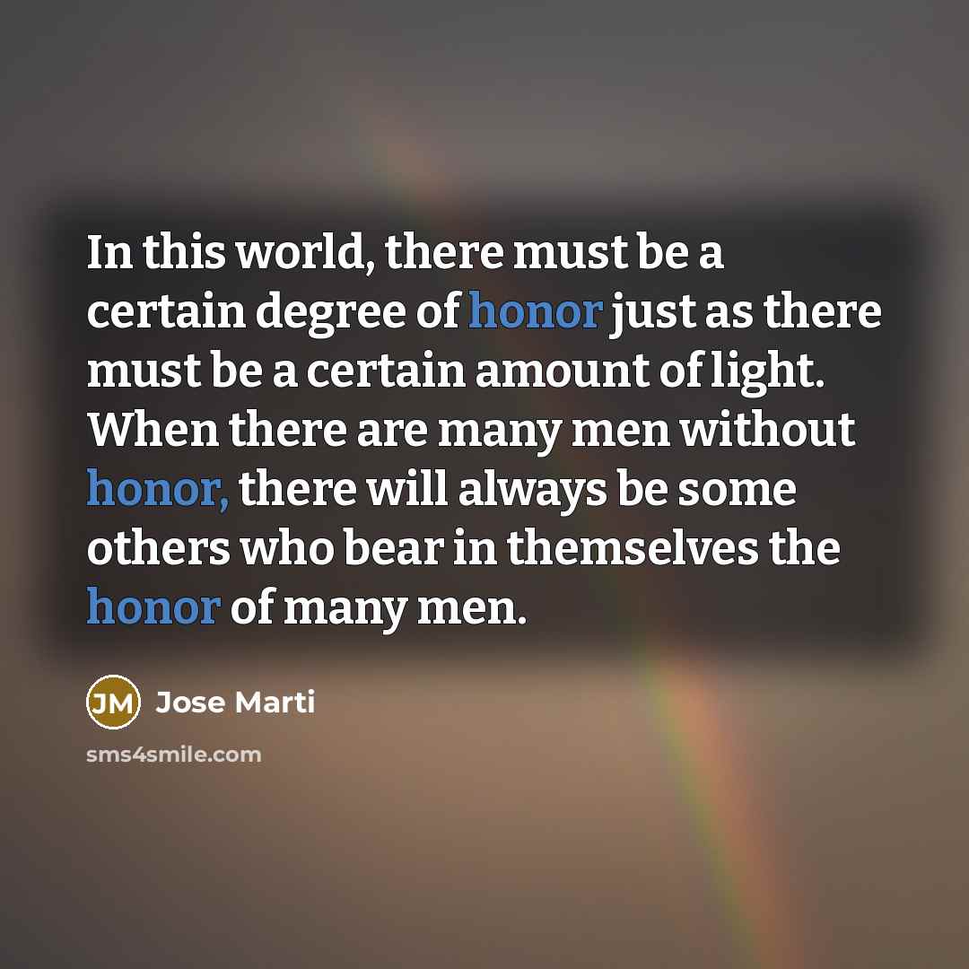 “In this world, there must be a certain degree of…” quote by Jose Marti