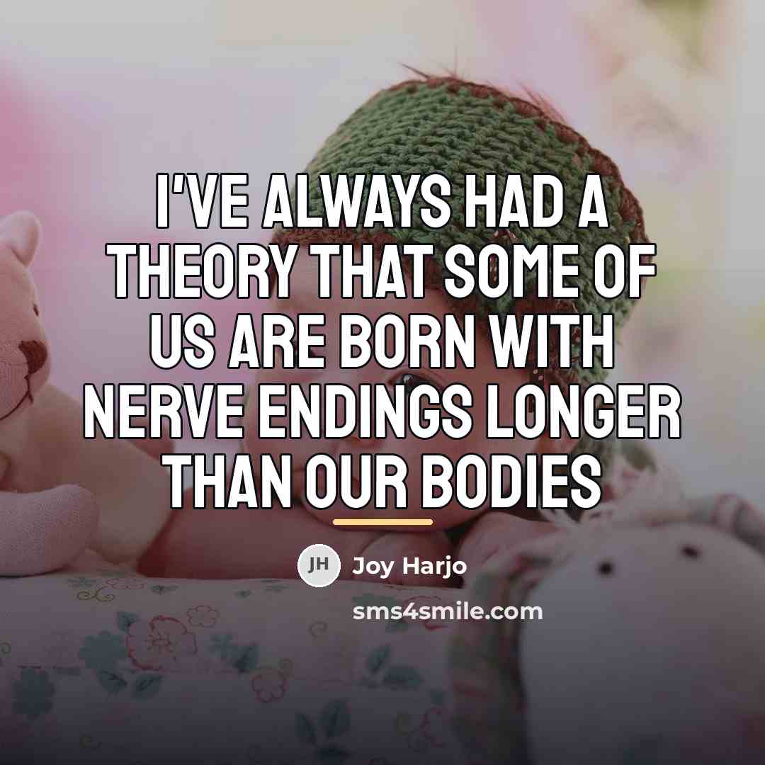 “I've always had a theory that some of us are…” quote by Joy Harjo