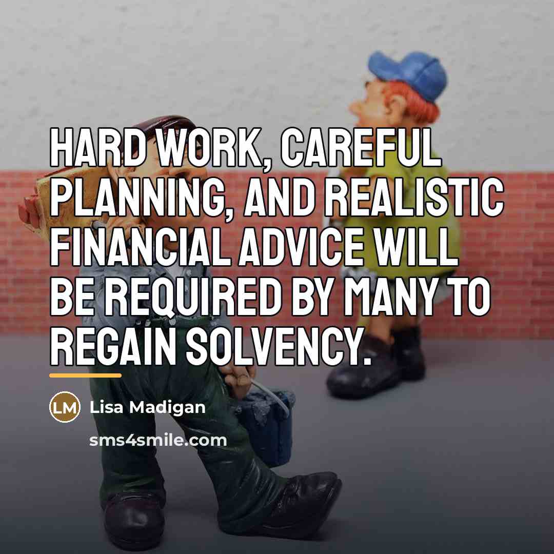 “Hard work, careful planning, and realistic financial advice will be…” quote by Lisa Madigan