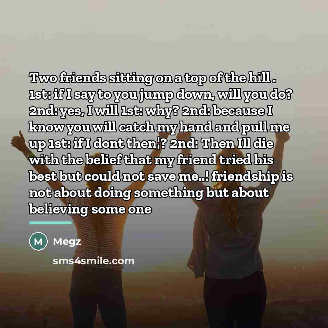 “Two friends sitting on a top of the hill .…” quote by Megz