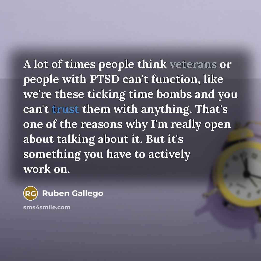 “A lot of times people think veterans or people with…” quote by Ruben Gallego