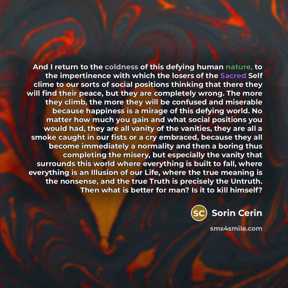 “And I return to the coldness of this defying human…” quote by Sorin Cerin