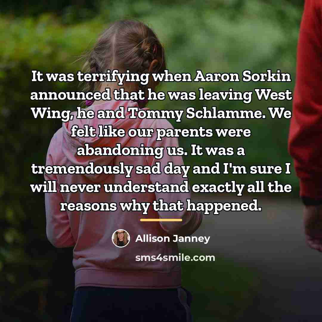 “It was terrifying when Aaron Sorkin announced that he was…” quote by Allison Janney