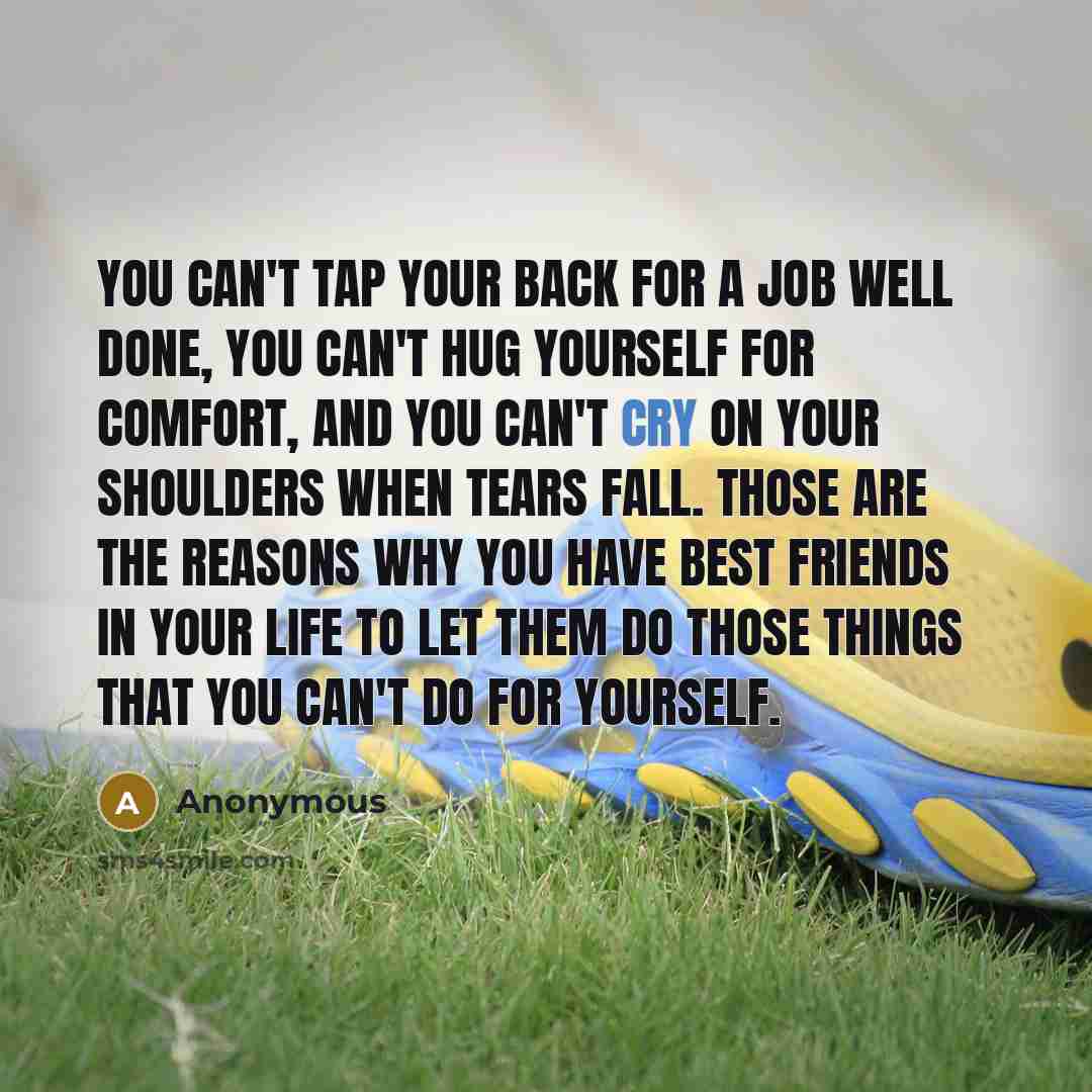 “You can't tap your back for a job well done,…” quote by Anonymous