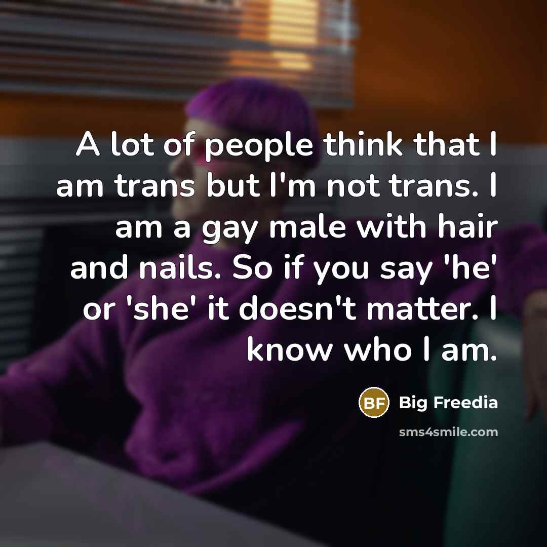 “A lot of people think that I am trans but…” quote by Big Freedia