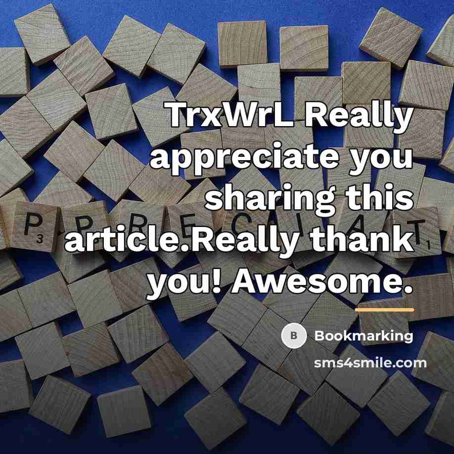 “TrxWrL Really appreciate you sharing this article.Really thank you! Awesome.…” quote by Bookmarking