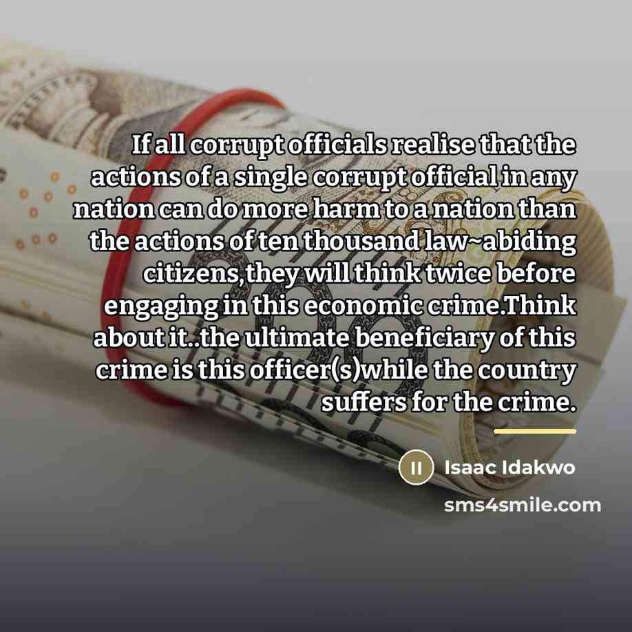 “If all corrupt officials realise that the actions of a…” quote by Isaac Idakwo