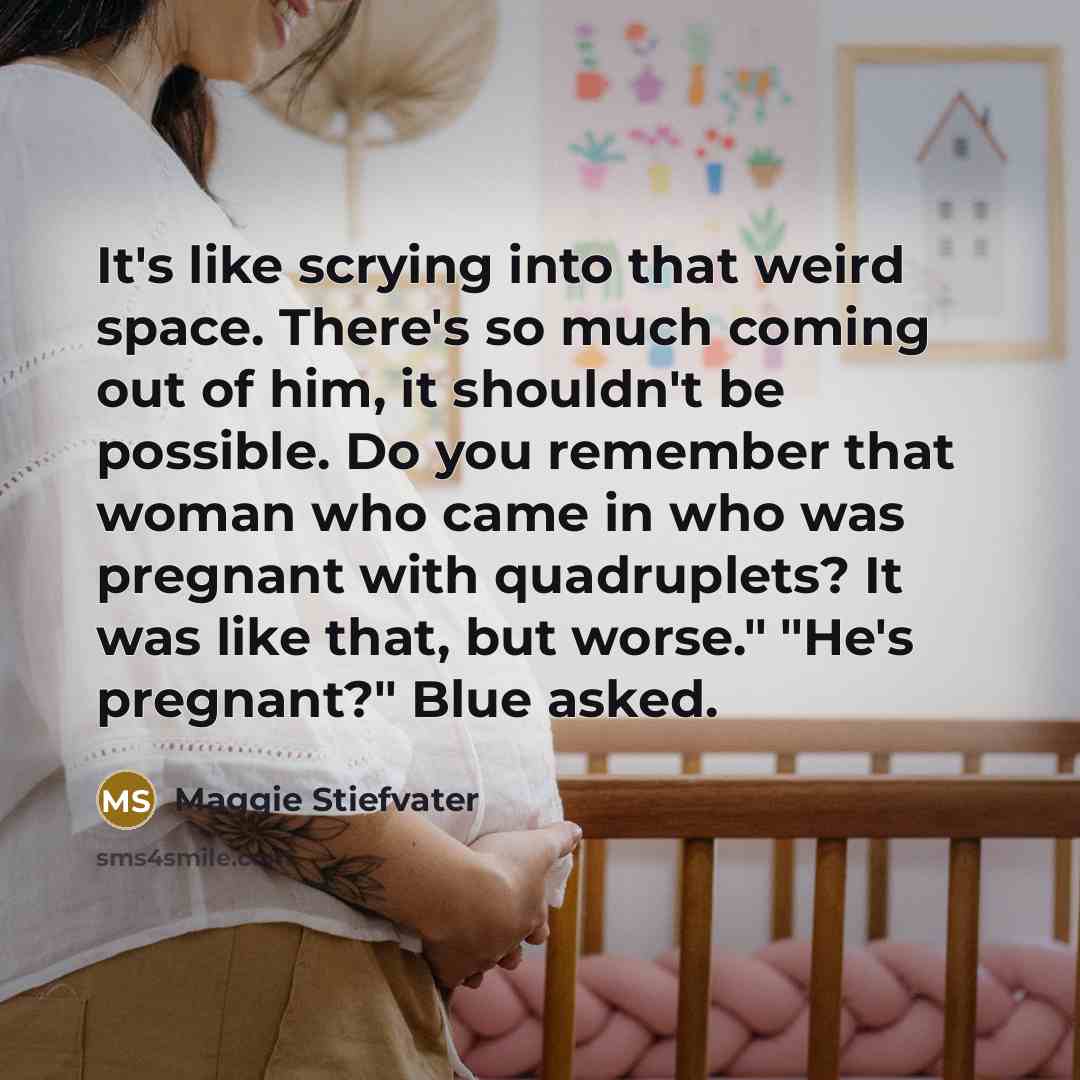 “It's like scrying into that weird space. There's so much…” quote by Maggie Stiefvater