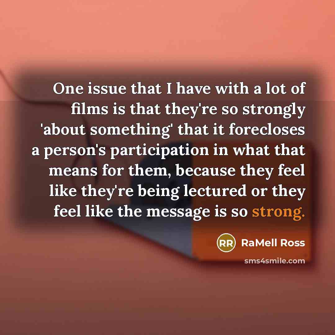 “One issue that I have with a lot of films…” quote by RaMell Ross