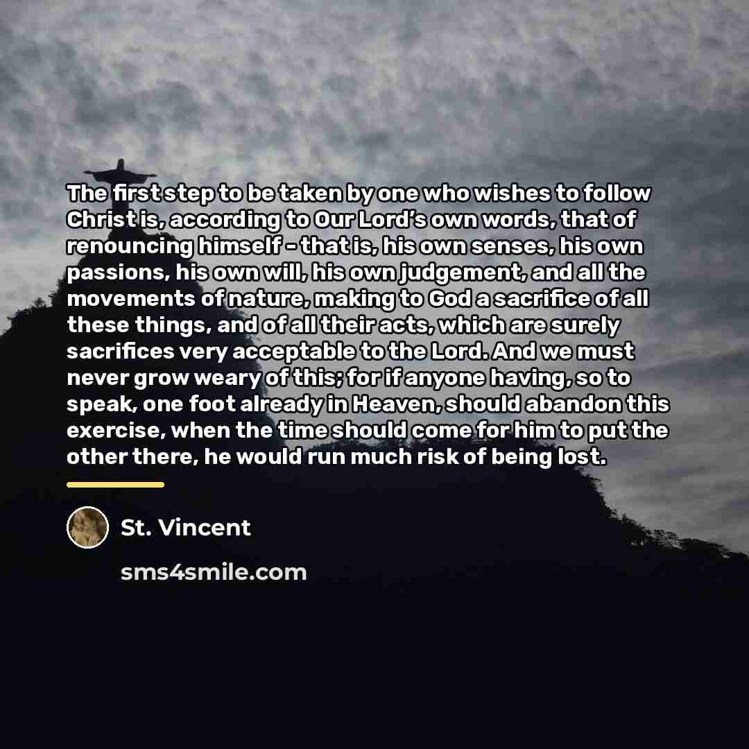 “The first step to be taken by one who wishes…” quote by St. Vincent