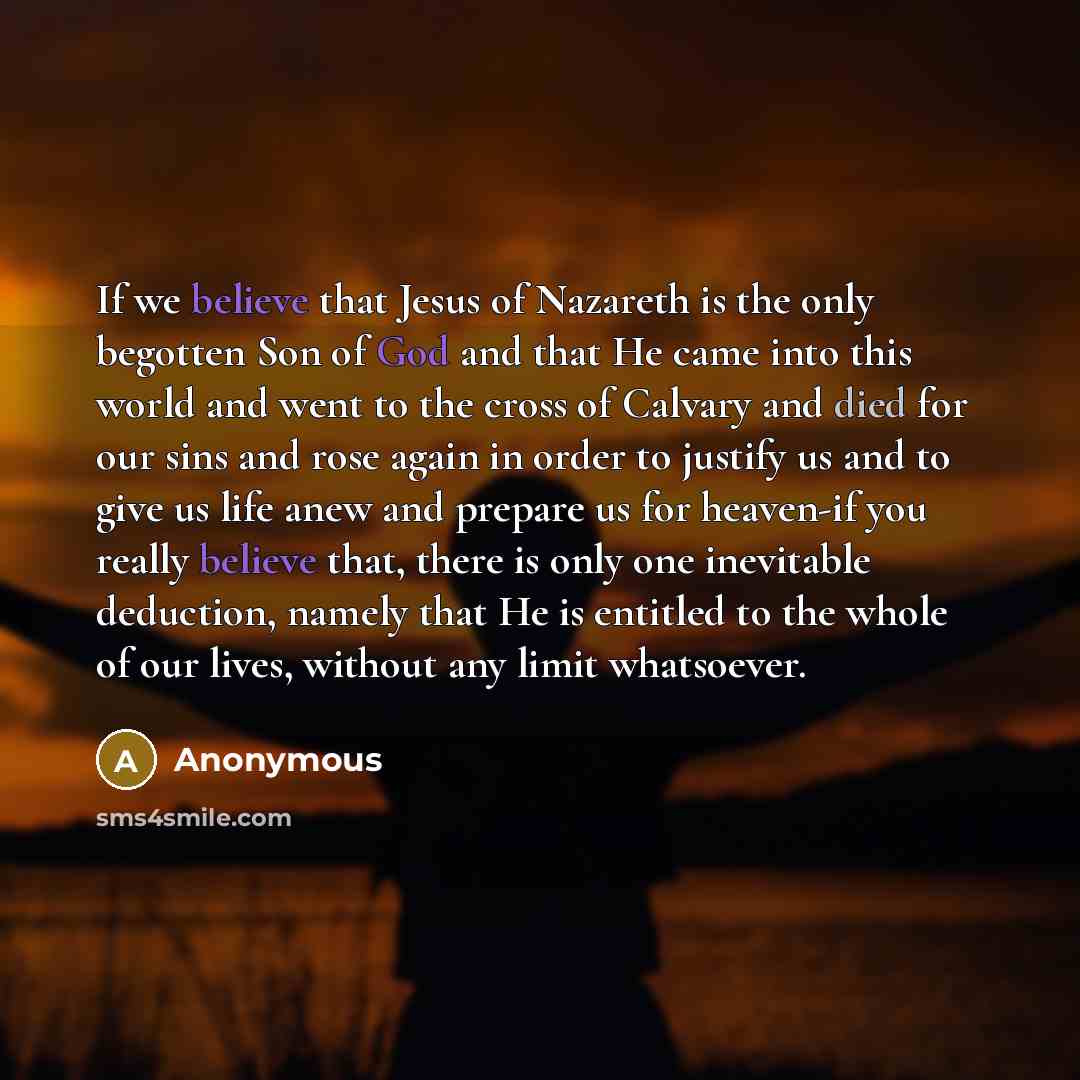 “If we believe that Jesus of Nazareth is the only…” quote by Anonymous