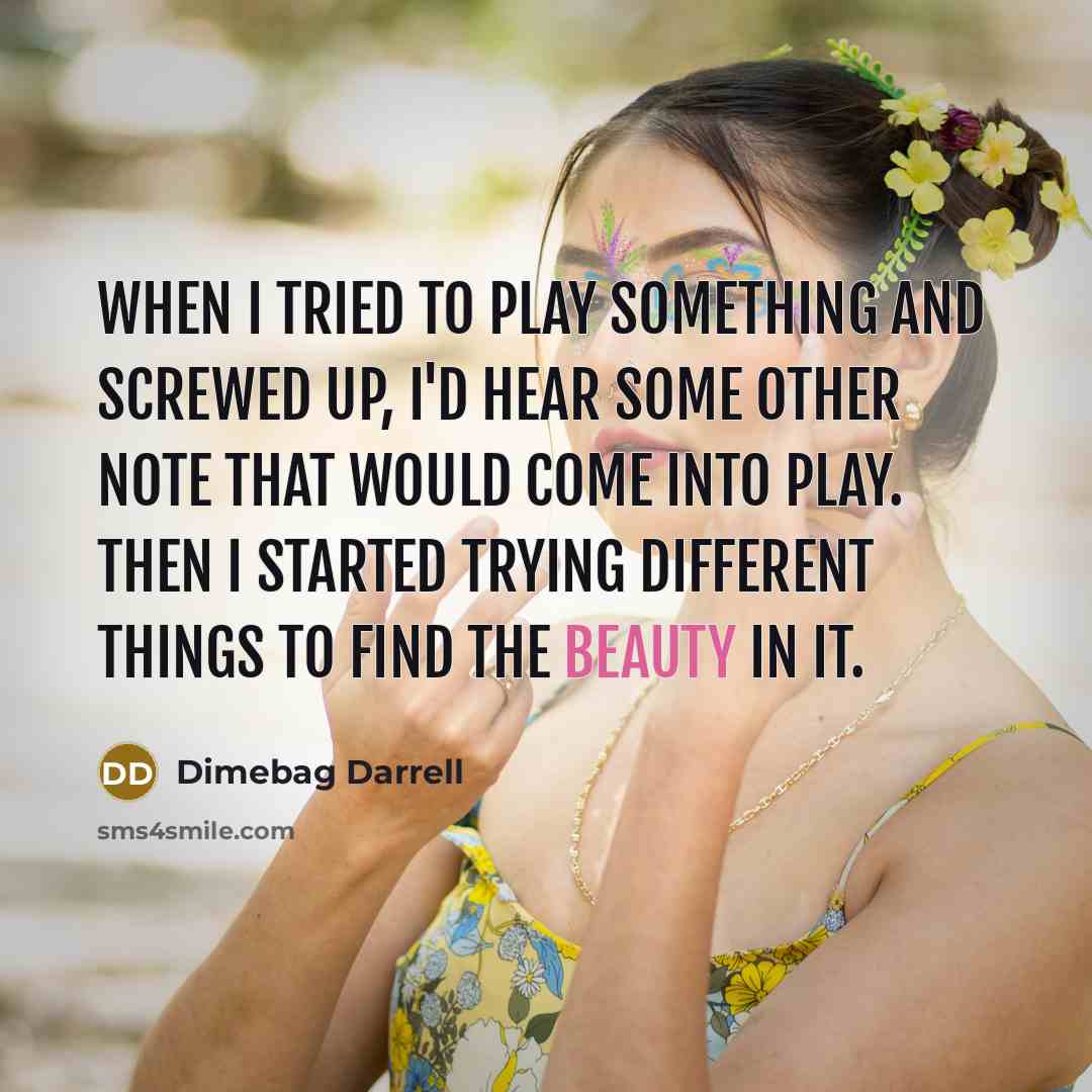 “When I tried to play something and screwed up, I'd…” quote by Dimebag Darrell