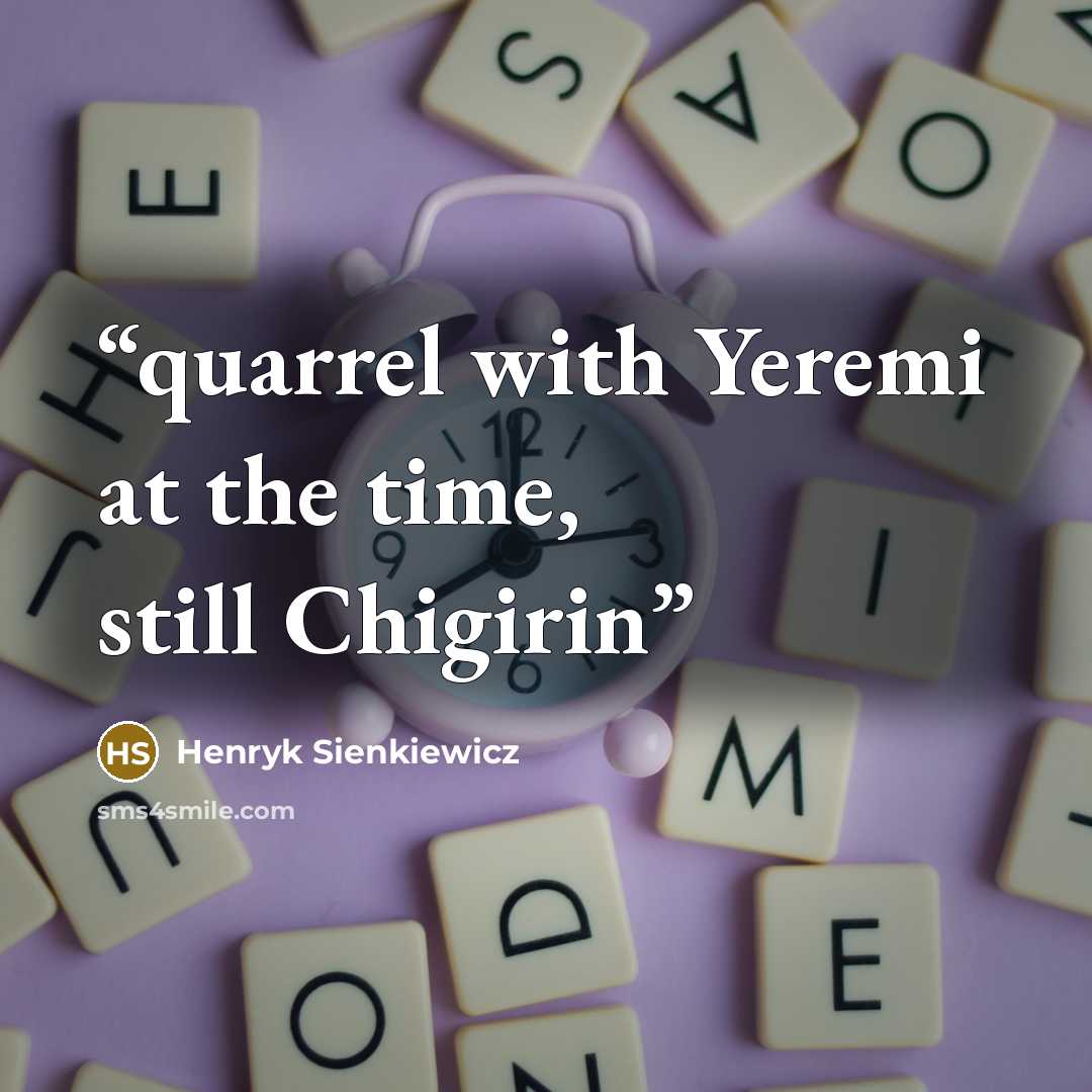 “quarrel with Yeremi at the time, still Chigirin” quote by Henryk Sienkiewicz