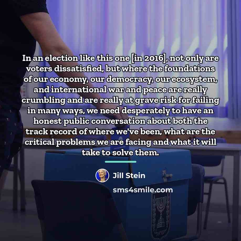 “In an election like this one [in 2016], not only…” quote by Jill Stein