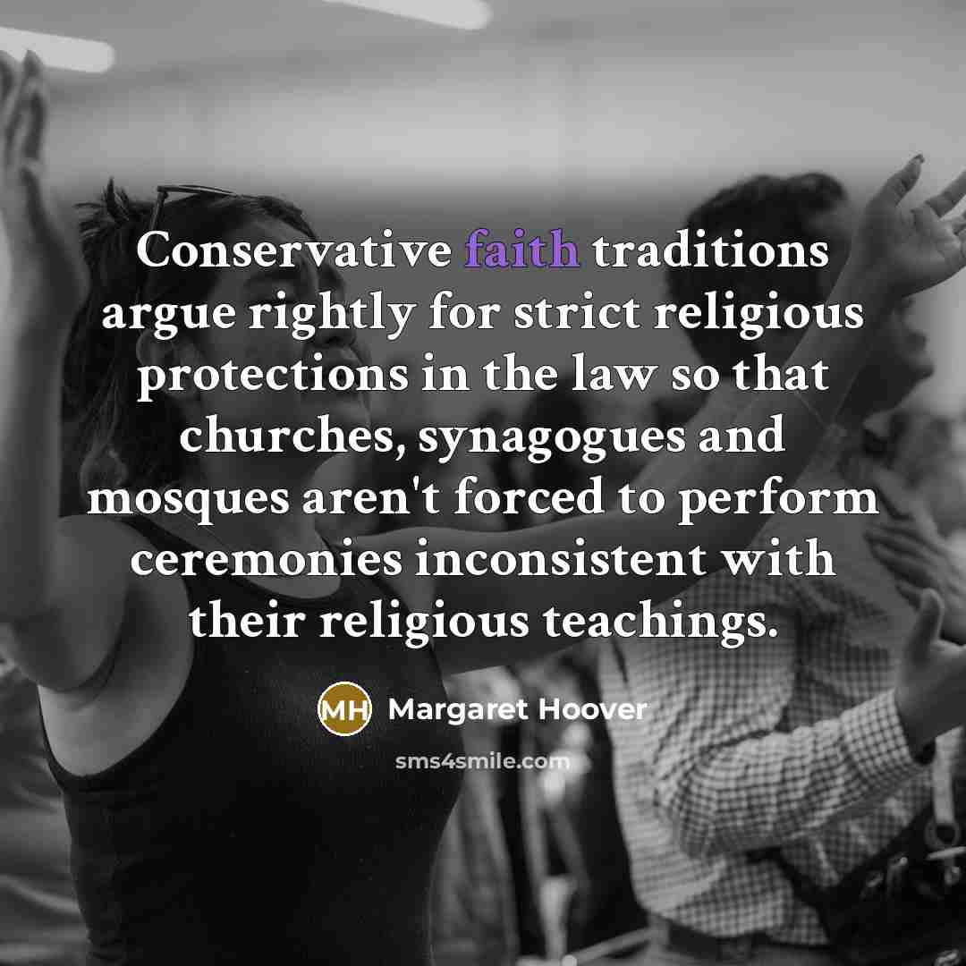 “Conservative faith traditions argue rightly for strict religious protections in…” quote by Margaret Hoover