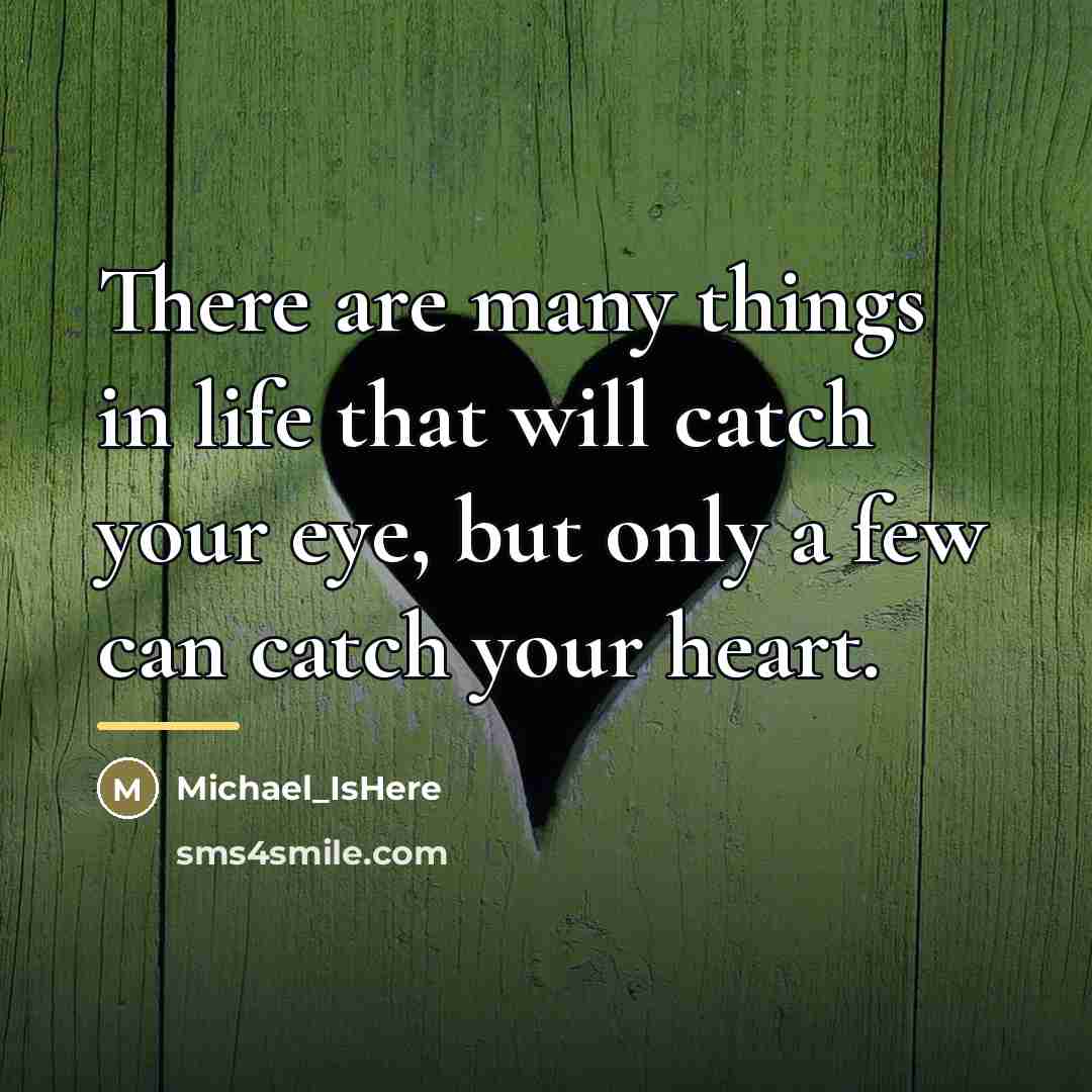“There are many things in life that will catch your…” quote by Michael_IsHere