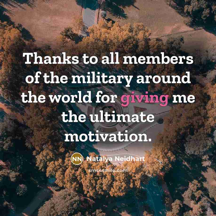 “Thanks to all members of the military around the world…” quote by Natalya Neidhart