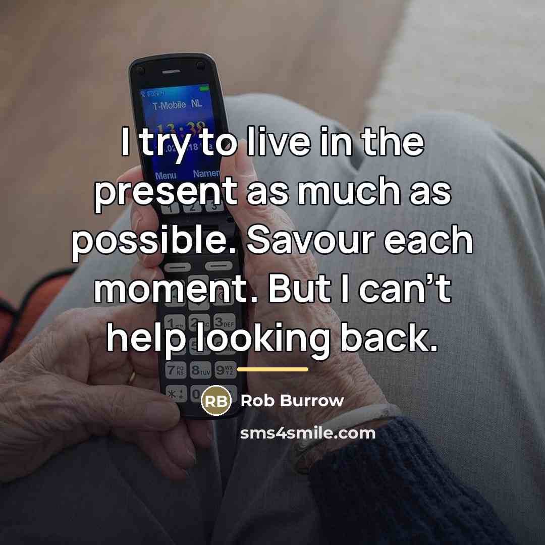 “I try to live in the present as much as…” quote by Rob Burrow