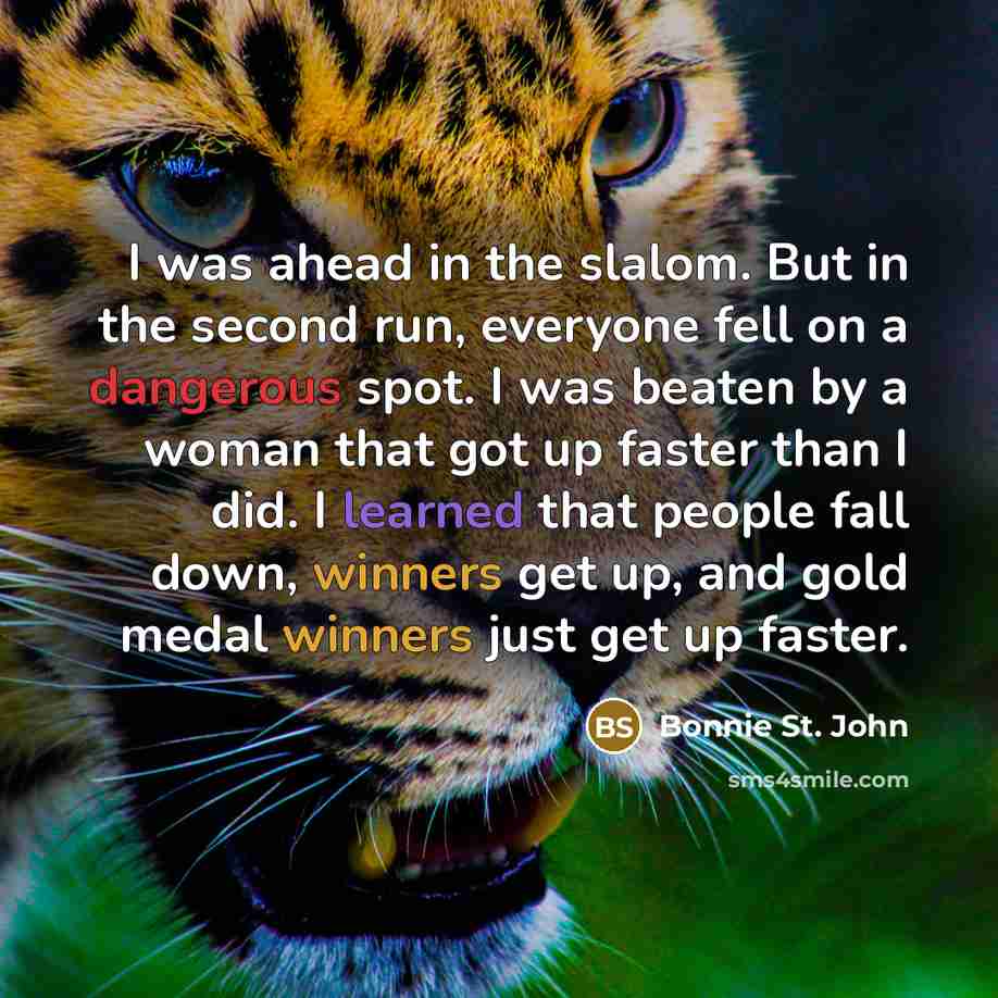 “I was ahead in the slalom. But in the second…” quote by Bonnie St. John