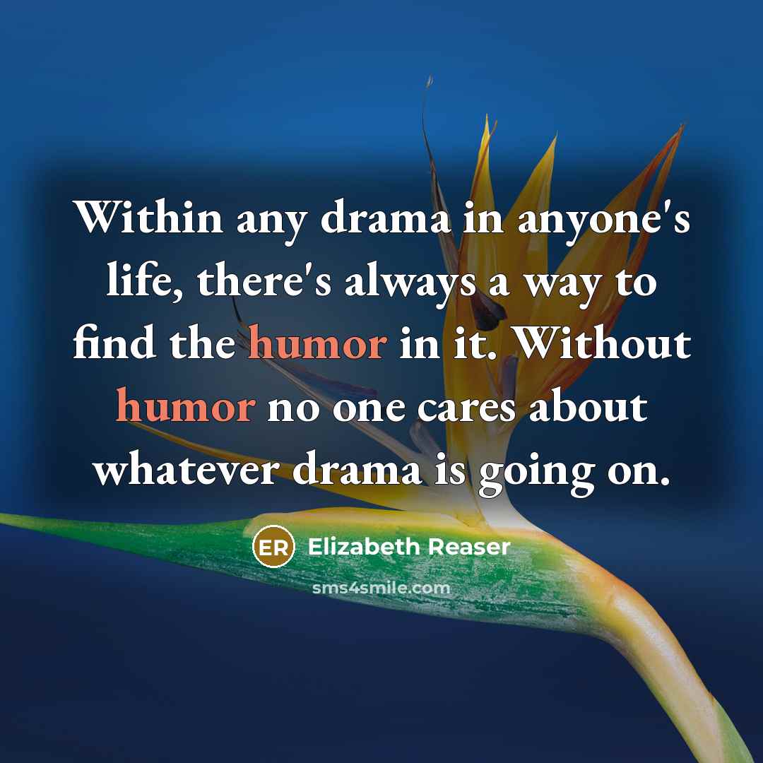 “Within any drama in anyone`s life, there`s always a way…” quote by Elizabeth Reaser