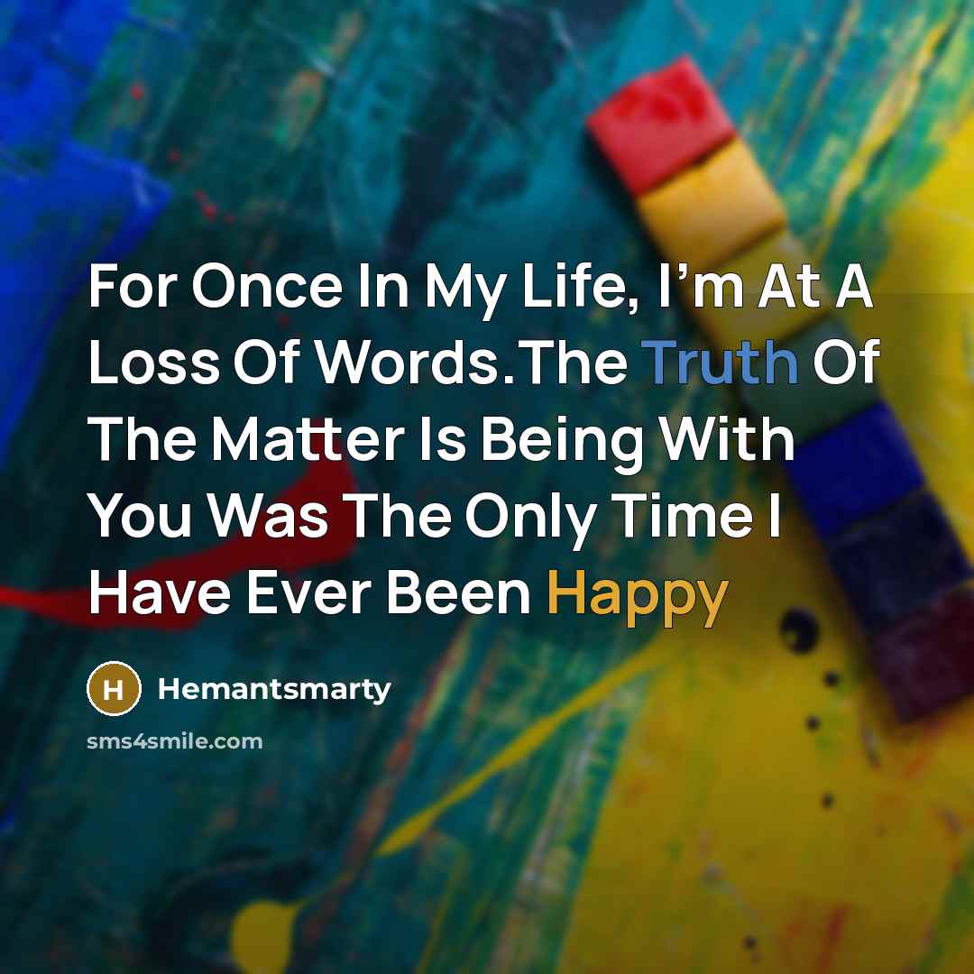 “For Once In My Life, I'm At A Loss Of…” quote by Hemantsmarty