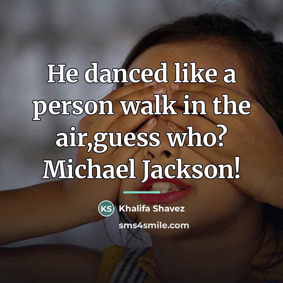 “He danced like a person walk in the air,guess who?…” quote by Khalifa Shavez