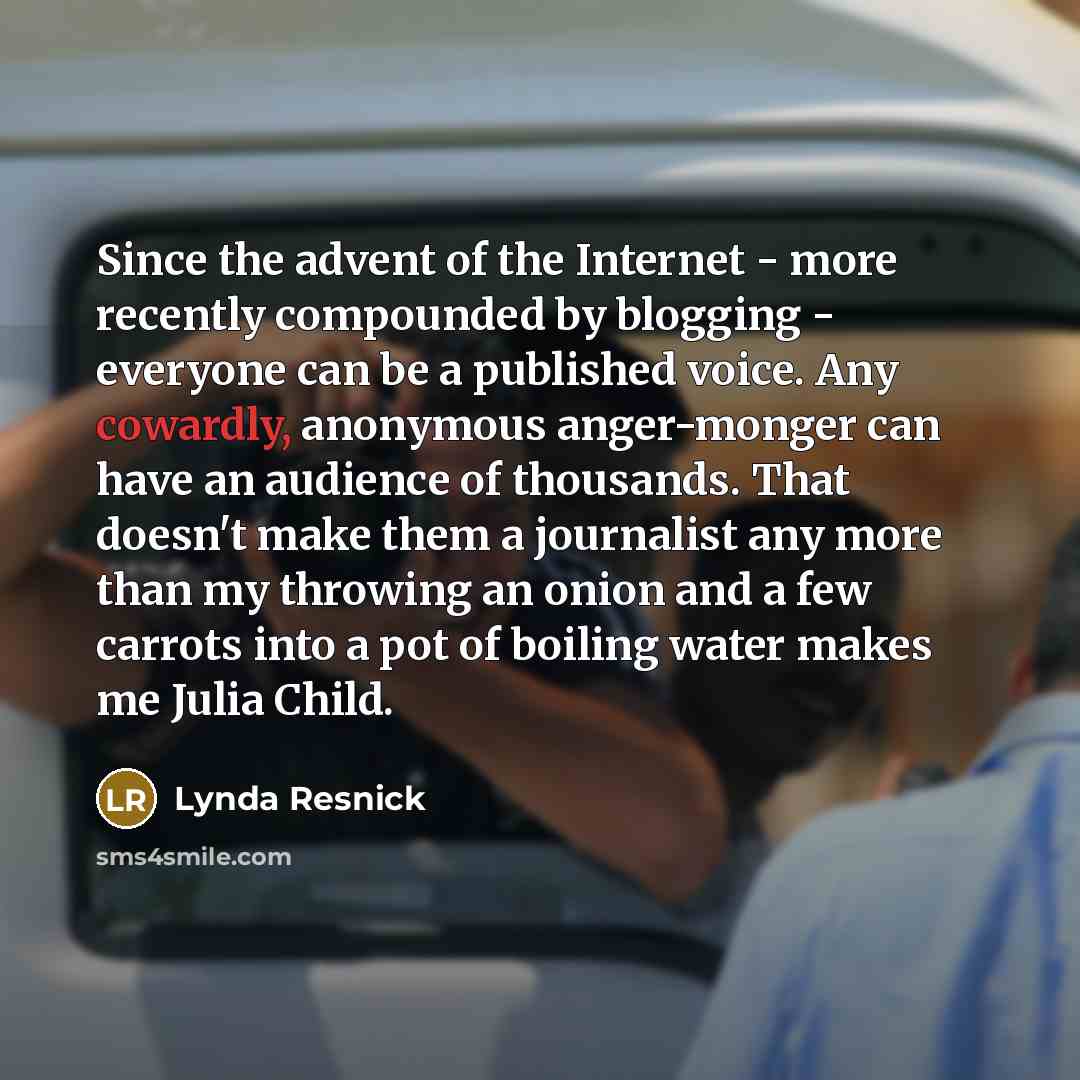 “Since the advent of the Internet - more recently compounded…” quote by Lynda Resnick