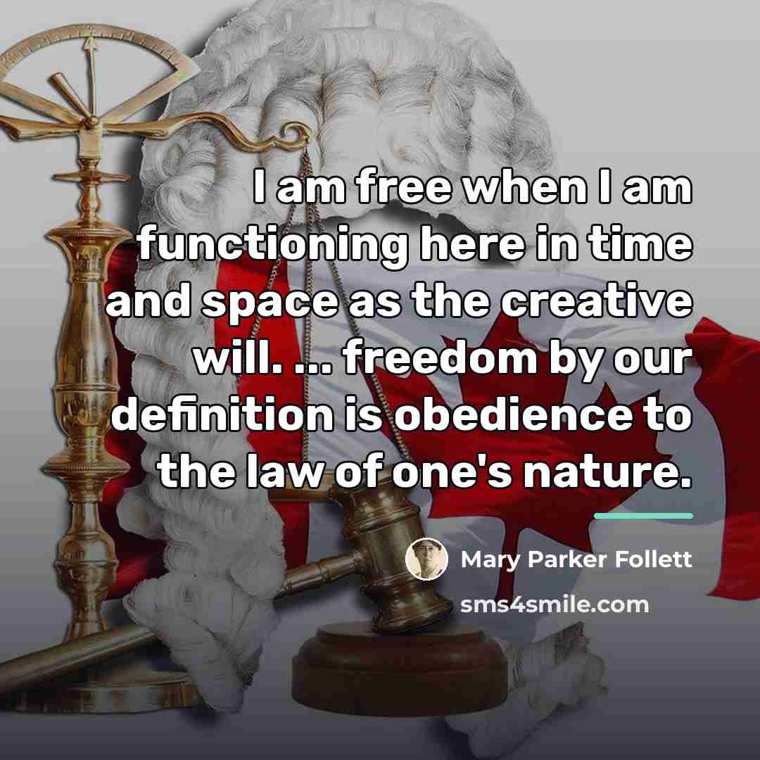 “I am free when I am functioning here in time…” quote by Mary Parker Follett
