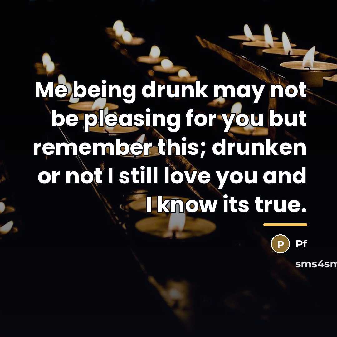 “Me being drunk may not be pleasing for you but…” quote by Pf