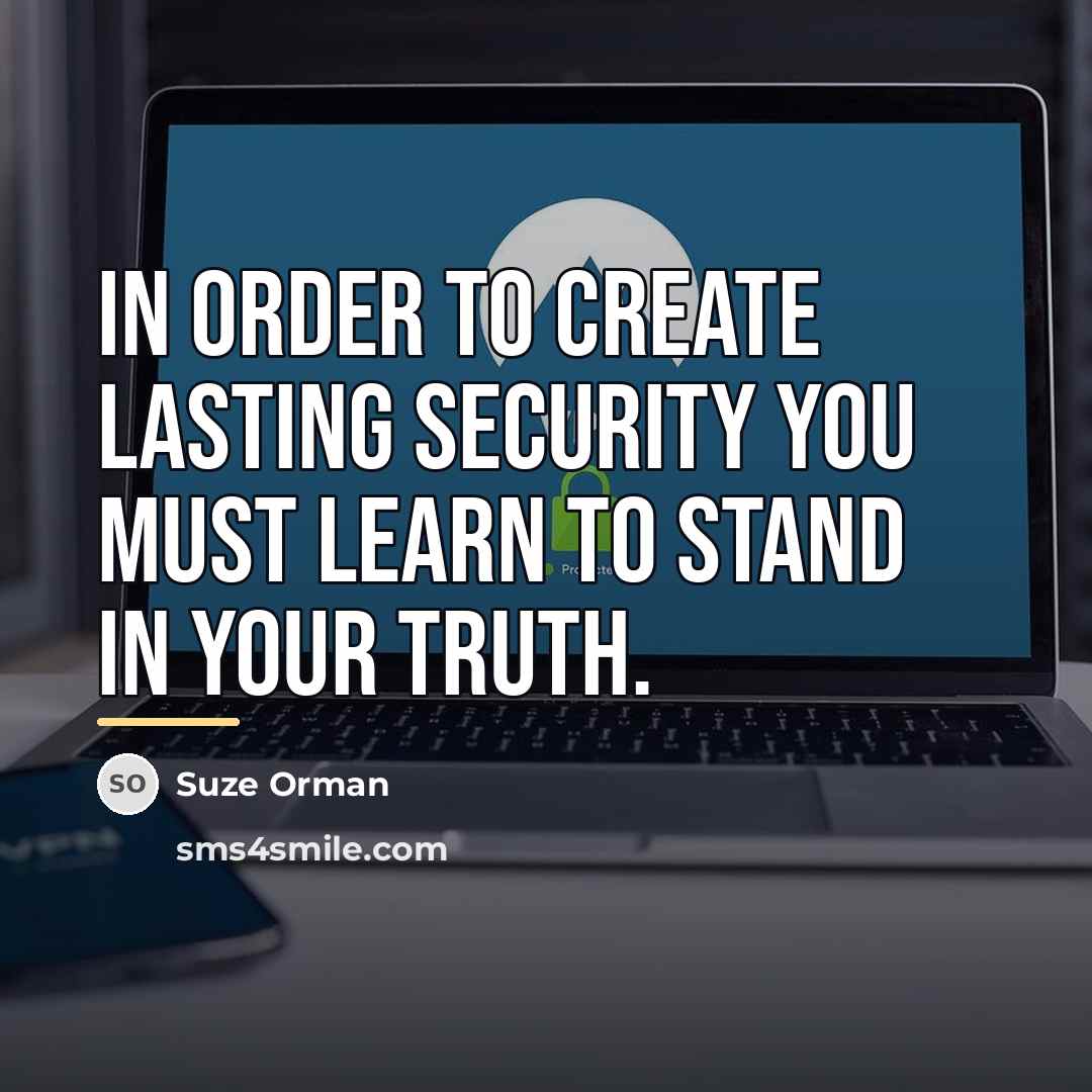 “In order to create lasting security you must learn to…” quote by Suze Orman