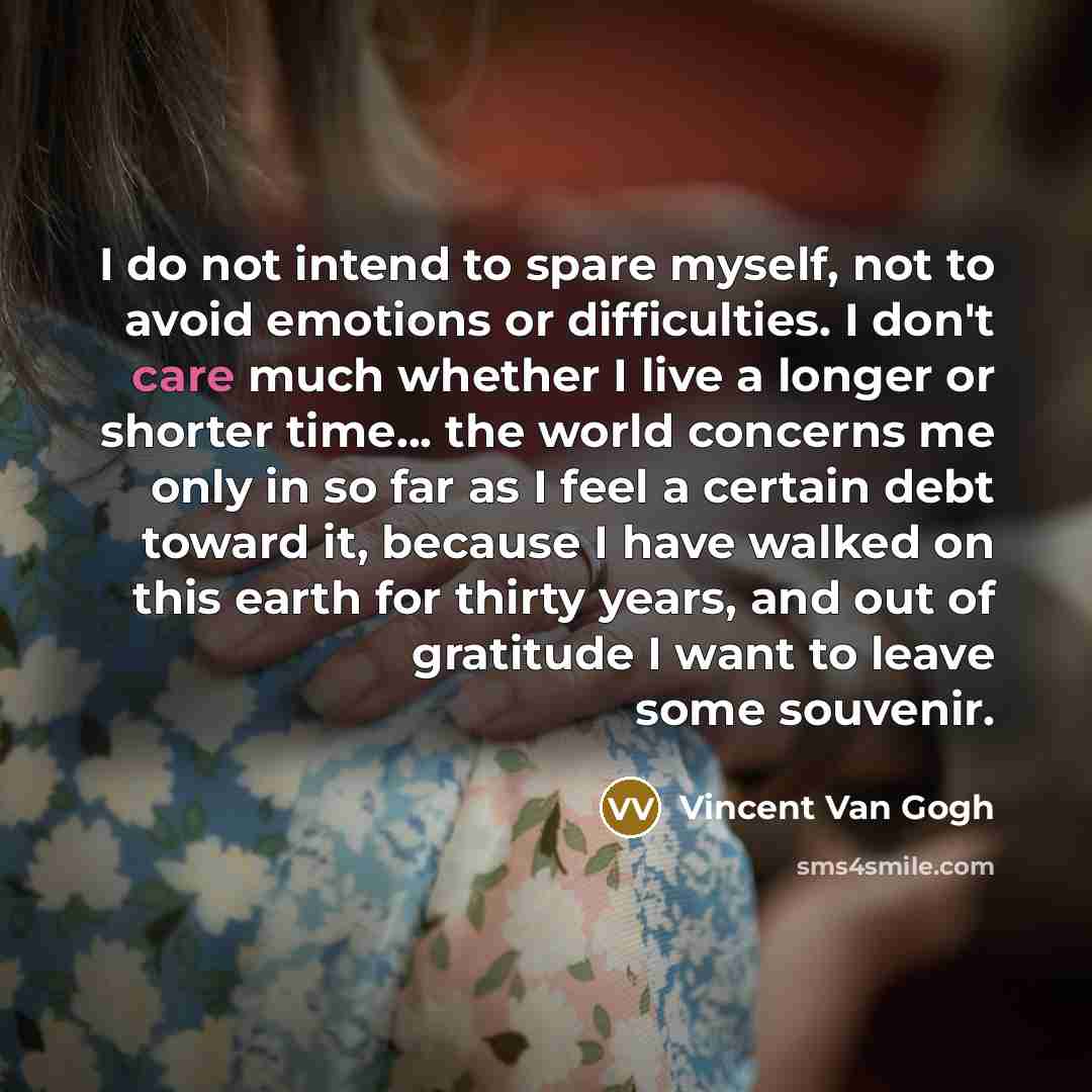 “I do not intend to spare myself, not to avoid…” quote by Vincent Van Gogh