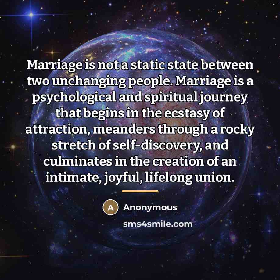 “Marriage is not a static state between two unchanging people.…” quote by Anonymous