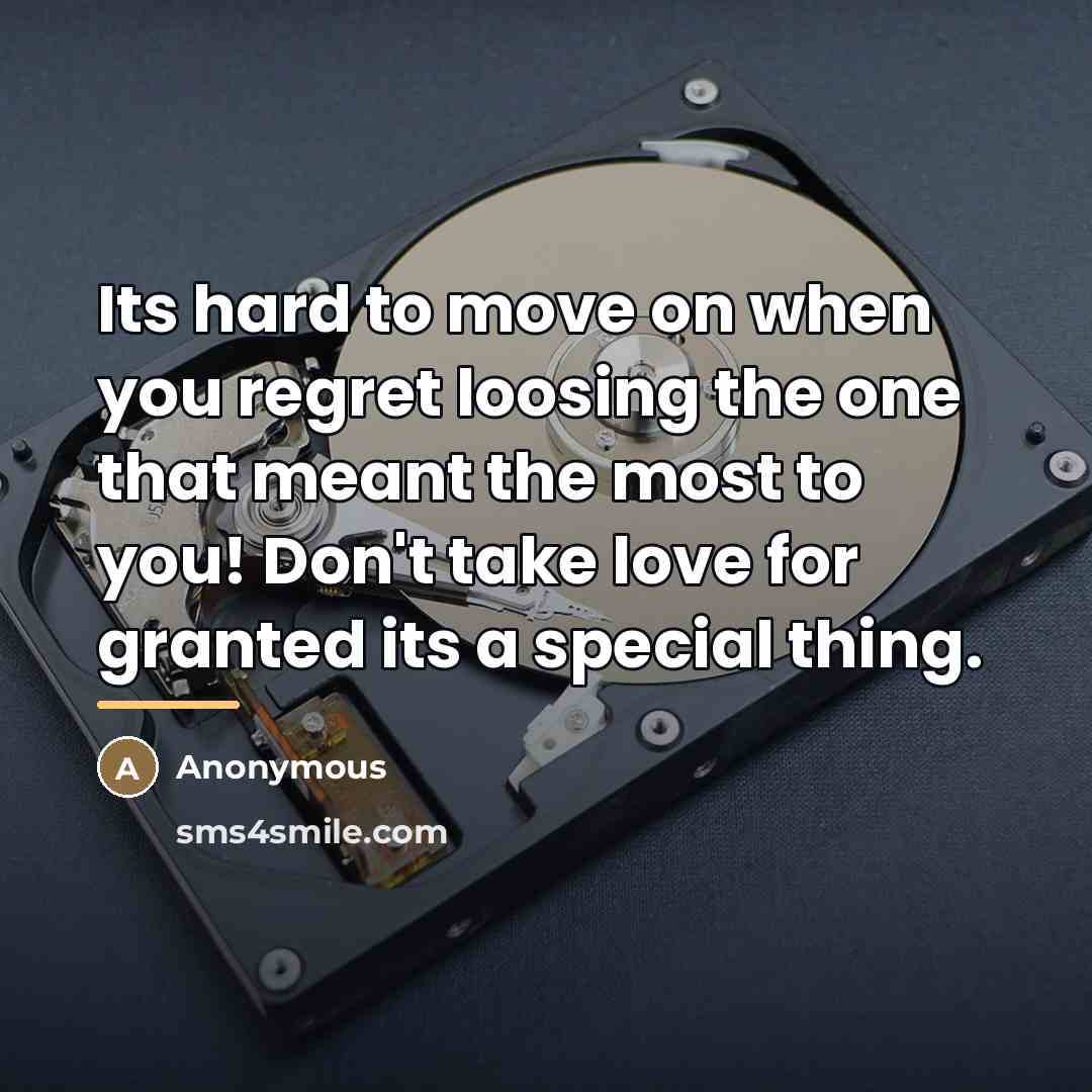 “Its hard to move on when you regret loosing the…” quote by Anonymous