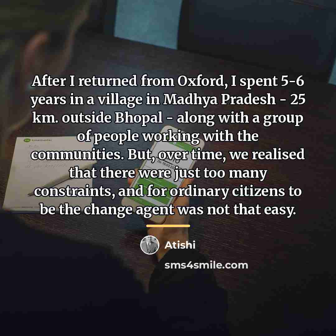“After I returned from Oxford, I spent 5-6 years in…” quote by Atishi